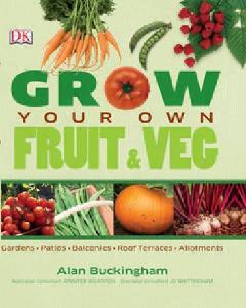 Grow Your Own Fruit and Veg