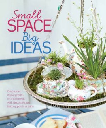 Small Space Big Ideas