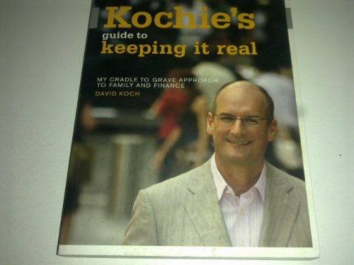 Kochie'S Guide to Keeping it Real