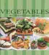 Vegetables: Best-Ever Vegetable Recipes