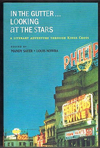 In the Gutter Looking at the Stars: A Kings Cross Anthology