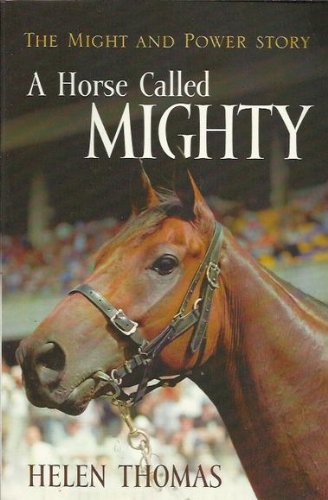 A Horse Called Mighty, A