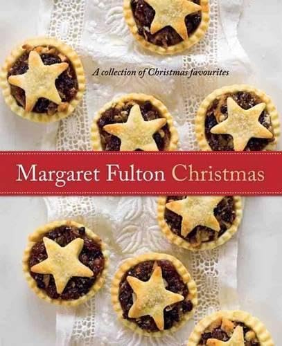 Margaret Fulton Christmas: A Collection of Christmas Favourites