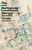 The Melbourne Design Guide 2009/2010