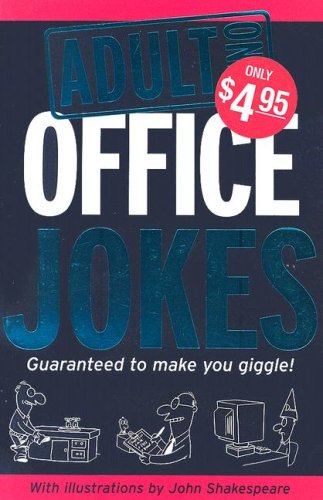 Adult Only Office Jokes