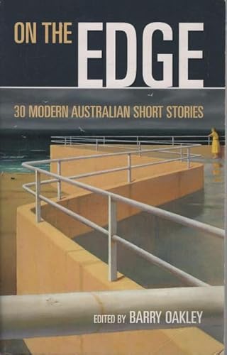 On the Edge: 30 Modern Australian Short Stories