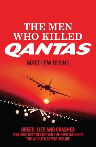 The Men Who Killed Qantas