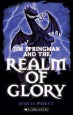Jim Springman And The Realm Of Glory