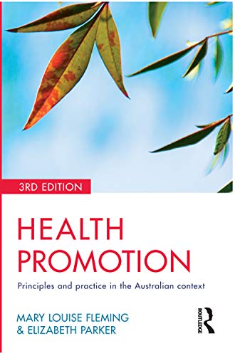 Health Promotion: Principles and practice in the Australian context