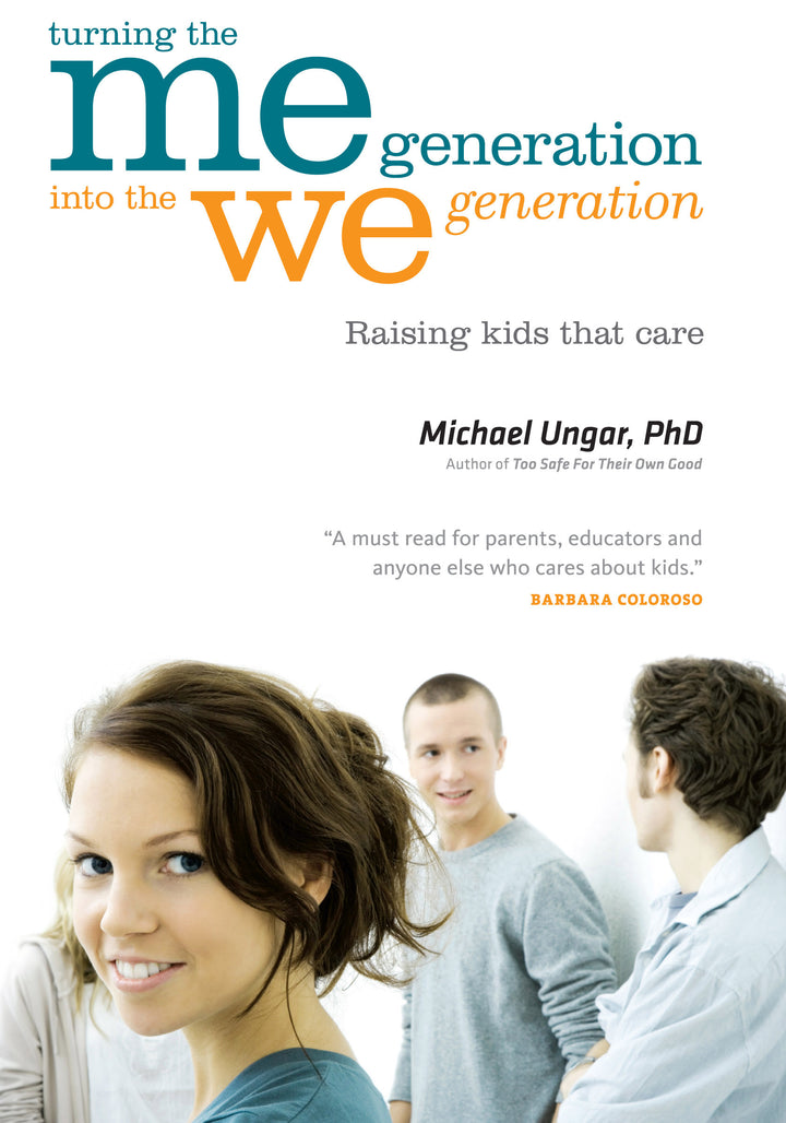 Turning the Me Generation into the We Generation: Raising kids that care