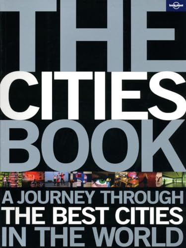 The Cities Book: A journey through the best cities in the world