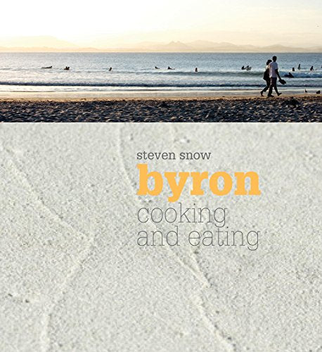 Byron: Cooking and Eating