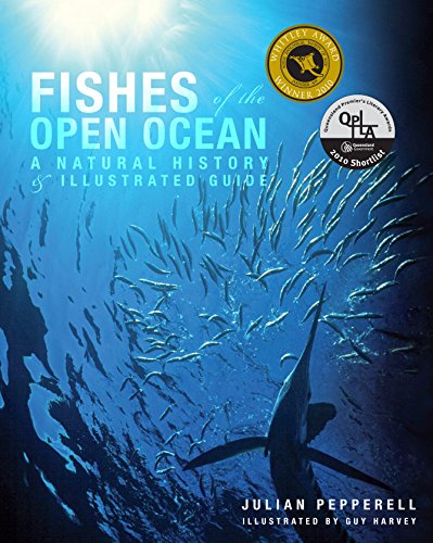 Fishes of the Open Ocean: A Natural History and Illustrated Guide