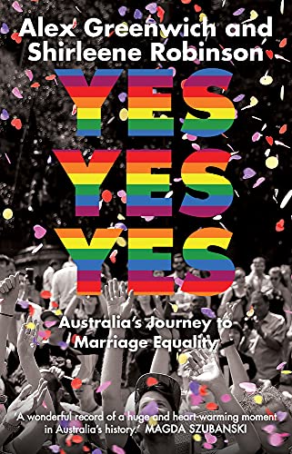 Yes Yes Yes: Australia's Journey to Marriage Equality