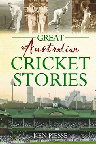 Great Australian Cricket Stories