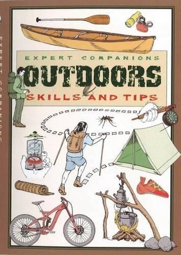 Outdoors - Skills and Tips: A Guide for the Modern Adventurer