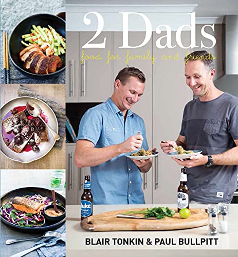Two Dads: Food for Family and Friends