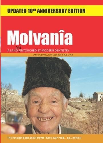 Molvania: A Land Untouched By Modern Dentistry