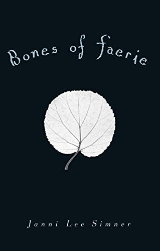 Bones Of Faerie