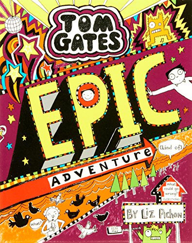 Epic Adventure (Kind of) (Tom Gates #13)