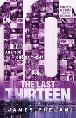 The Last Thirteen 10 (the Last Thirteen #4)