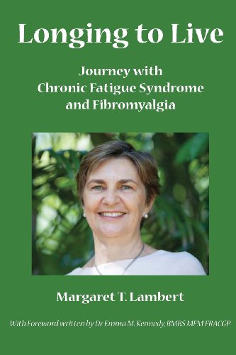 Longing to Live: Journey with Chronic Fatigue Syndrome and Fibromyalgia