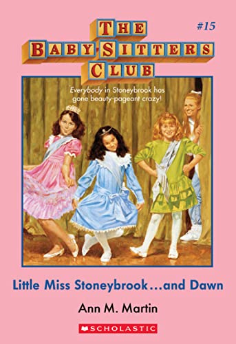 Little Miss Stoneybrook (the Baby-Sitters Club #15)