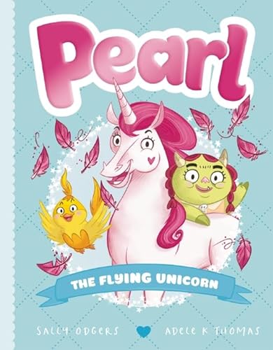 The Flying Unicorn (Pearl #2)