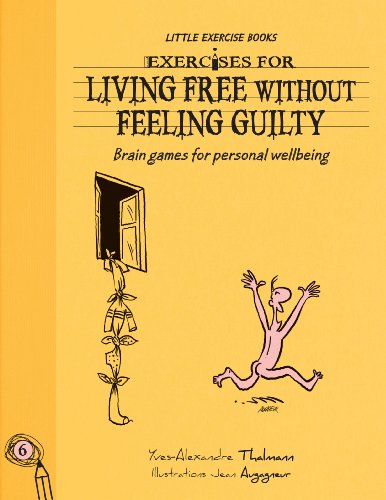 Exercises for Living -living Free without Guilt