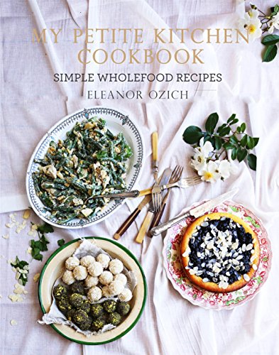 My Petite Kitchen Cookbook