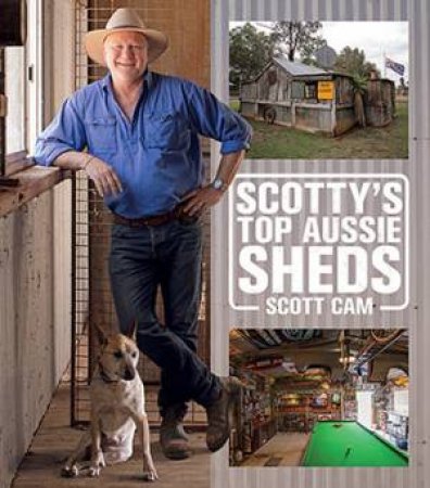 Scotty's Top Aussie Sheds