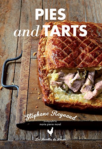 Stephane Reynaud's Pies and Tarts