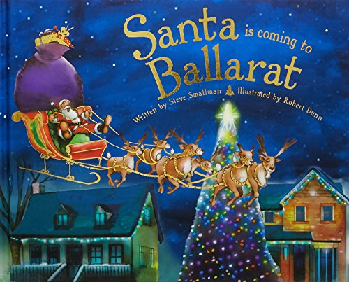 Santa is Coming to Ballarat