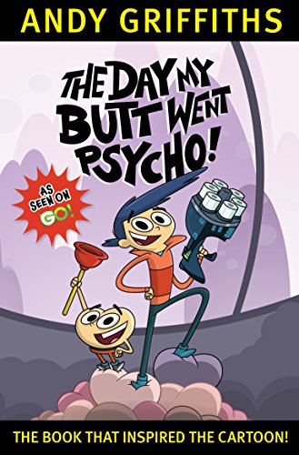 The Day My Butt Went Psycho: TV Tie-In: TV Tie-in