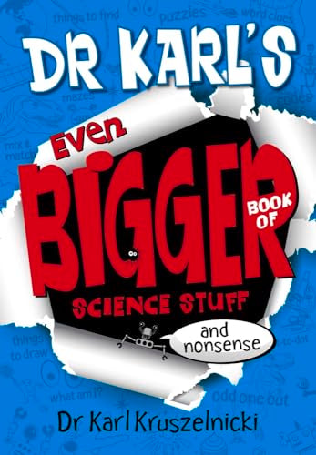 Dr Karl's Even Bigger Book of Science Stuff (and Nonsense)