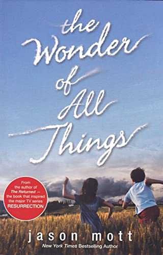 THE WONDER OF ALL THINGS