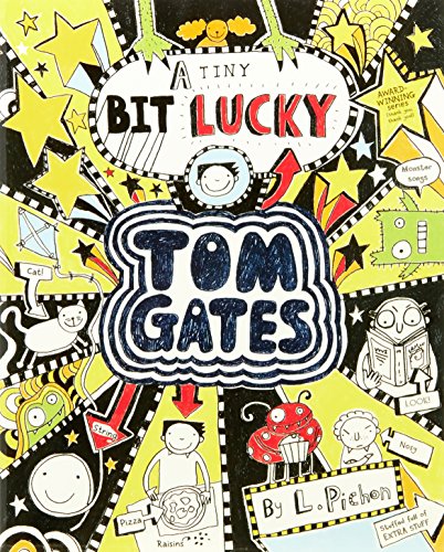 A Tiny Bit Lucky (Tom Gates #7)