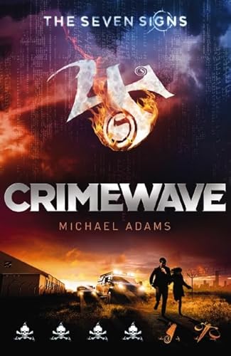 Crimewave (Seven Signs #5)