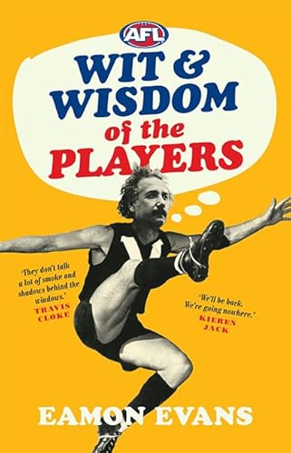 AFL Wit and Wisdom of the Players