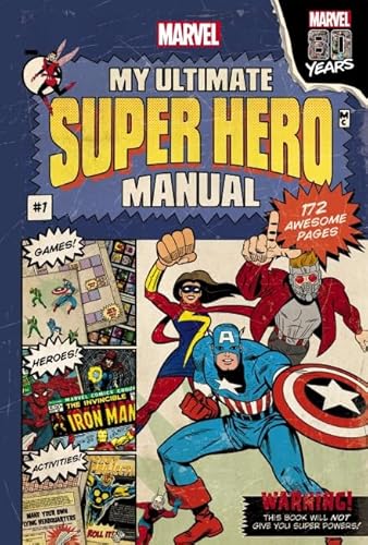Marvel: My Ultimate Super Hero Manual