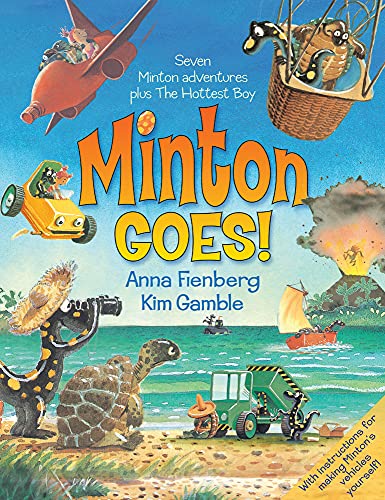 Minton Goes!: The Complete Adventures of Minton and Turtle