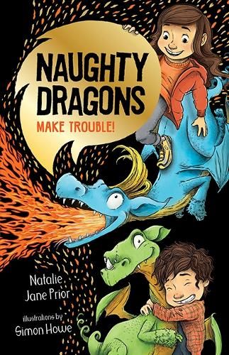 Naughty Dragons Make Trouble!: Naughty Dragons #1: Volume 1