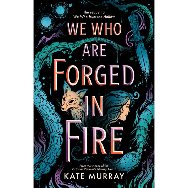 We Who Are Forged in Fire: Volume 2