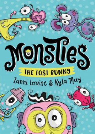 The Lost Bunny: Monsties #1: Volume 1