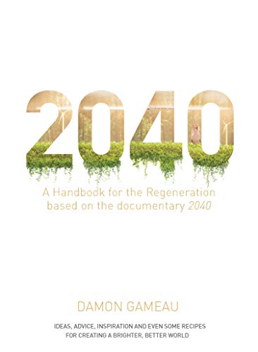 2040: A Handbook for the Regeneration