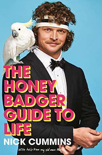 The Honey Badger Guide to Life