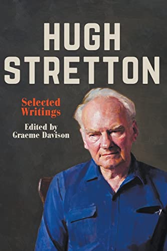 Hugh Stretton: Selected Writings