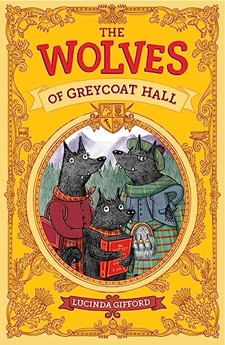 The Wolves of Greycoat Hall