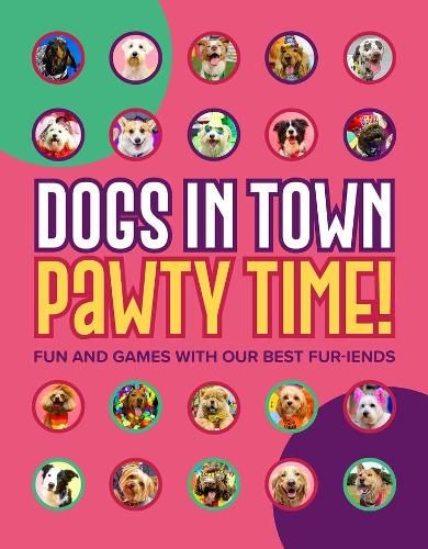 Dogs in Town: Pawty time!