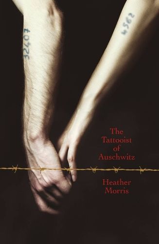 The Tattooist of Auschwitz Commemorative Edition: the heartbreaking and unforgettable international bestseller